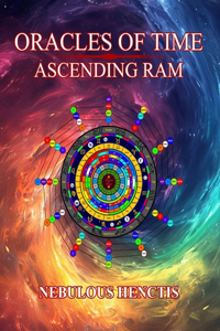 Oracles of Time, Ascending Ram