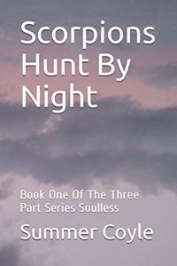 Scorpions Hunt By Night