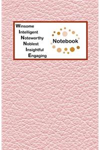 Winsome Intelligent Noteworthy Noblest Insightful Engaging Notebook