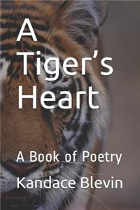 A Tiger's Heart
