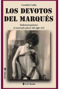 Los devotos del Marqués