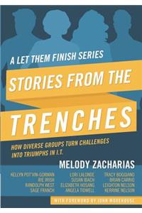 Stories from the Trenches