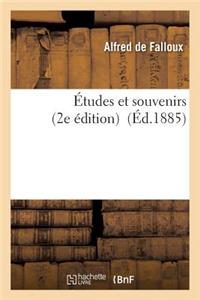 Études Et Souvenirs 2e Édition