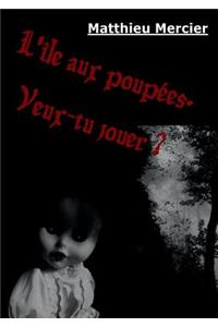 L'ï¿½le Aux Poupï¿½es.