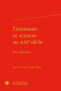 Litterature Et Sciences Au XIXe Siecle