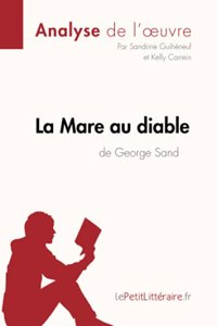 Mare au diable de George Sand (Analyse de l'oeuvre)