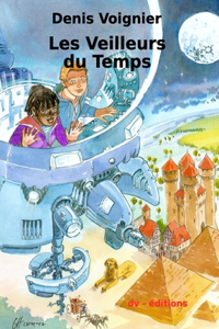 Les Veilleurs du Temps