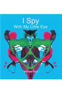 I Spy With My Little Eye