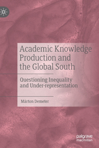 Academic Knowledge Production and the Global South