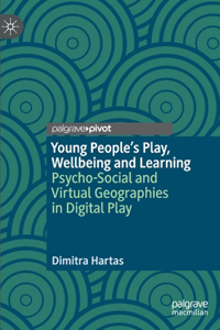 Young People's Play, Wellbeing and Learning