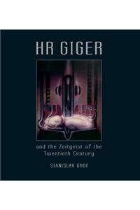 HR Giger and the Zeitgeist of the Twentieth Century
