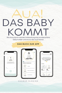 Aua! Das Baby kommt.