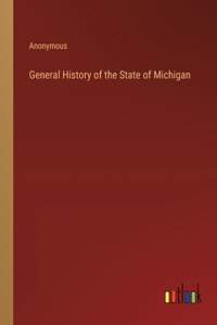 General History of the State of Michigan