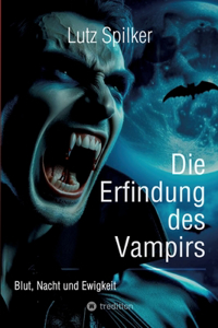 Erfindung des Vampirs