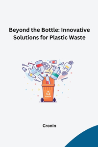 Beyond the Bottle