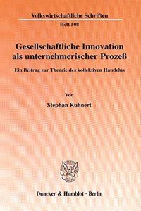 Gesellschaftliche Innovation ALS Unternehmerischer Prozess