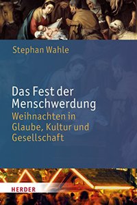 Das Fest Der Menschwerdung