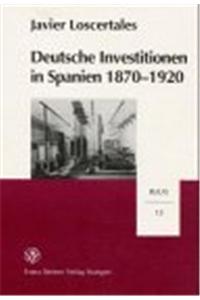 Deutsche Investitionen in Spanien 1870-1920
