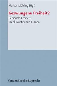 Gezwungene Freiheit?