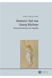 Danton's Tod Von Georg Buechner