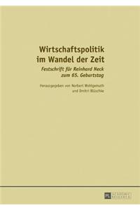 Wirtschaftspolitik im Wandel der Zeit