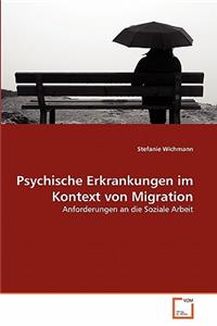 Psychische Erkrankungen im Kontext von Migration