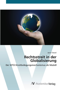 Rechtsstreit in der Globalisierung