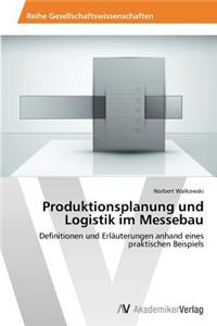 Produktionsplanung und Logistik im Messebau