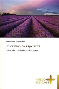 Un camino de esperanza