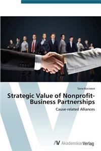 Strategic Value of Nonprofit-Business Partnerships