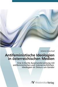 Antifeministische Ideologien in österreichischen Medien