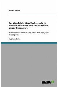 Der Wandel der Geschlechterrolle in Kinderbüchern von den 1950er Jahren bis zur Gegenwart
