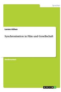 Synchronisation in Film Und Gesellschaft
