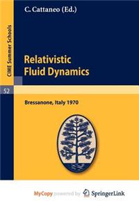 Relativistic Fluid Dynamics