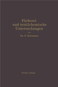 Färberei- und textilchemische Untersuchungen