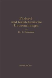 Färberei- Und Textilchemische Untersuchungen