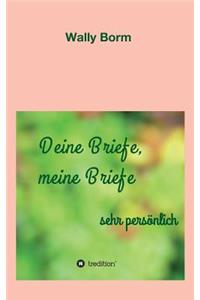 Deine Briefe, meine Briefe