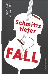 Schmitts tiefer Fall
