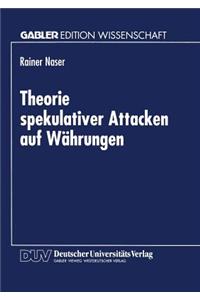 Theorie spekulativer Attacken auf Währungen