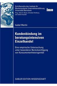 Kundenbindung im beratungsintensiven Einzelhandel