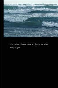 Introduction Aux Sciences Du Langage