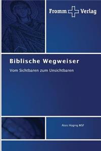 Biblische Wegweiser