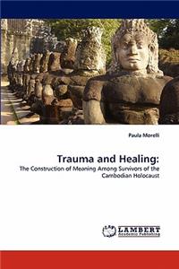 Trauma and Healing