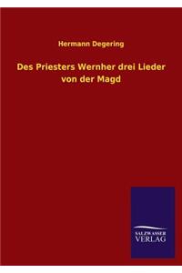 Des Priesters Wernher Drei Lieder Von Der Magd