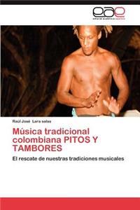 Musica Tradicional Colombiana Pitos y Tambores