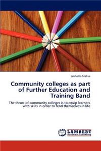 Community colleges as part of Further Education and Training Band