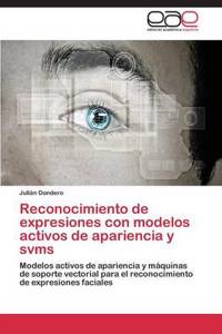 Reconocimiento de expresiones con modelos activos de apariencia y svms