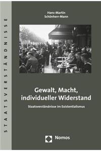 Gewalt, Macht, Individueller Widerstand