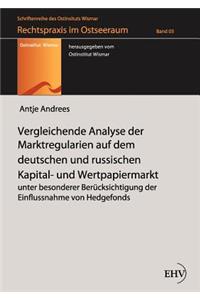 Vergleichende Analyse der Marktregularien auf dem deutschen und russischen Kapital- und Wertpapiermarkt