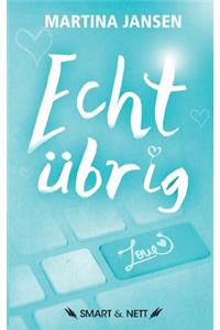 Echt übrig